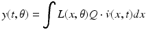 
$$ y(t,\theta) = \int {L(x,\theta)Q\cdot \dot{v}(x,t)dx}$$
