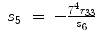 
$$\displaystyle\begin{array}{rcl} s_{5}& =& -\frac{{7}^{4}r_{33}} {s_{6}}{}\end{array}$$
