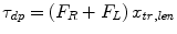 
$$ {\tau}_{dp}=\left({F}_R+{F}_L\right){x}_{{\mathit{tr}}, {\mathit{len}}} $$
