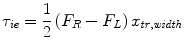 
$$ {\tau}_{ie}=\frac{1}{2}\left({F}_R-{F}_L\right){x}_{{\mathit{tr}}, {\mathit{width}}} $$
