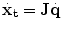 
$$ {\dot{\mathbf{x}}}_{\mathbf{t}}=\mathbf{J}\dot{\mathbf{q}} $$
